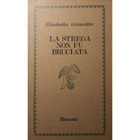 La strega non fu bruciata