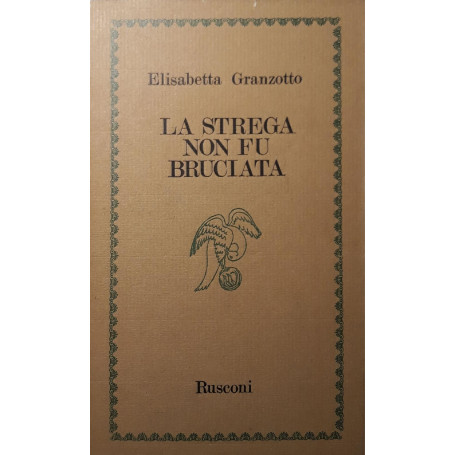 La strega non fu bruciata