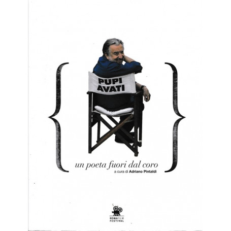 Pupi Avati. Un poeta fuori dal coro