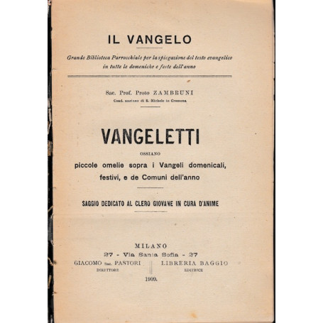 Vangeletti ossiano piccole omelie sopra i Vangeli domenicali