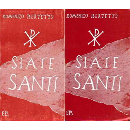 Siate santi - Vol. I-II