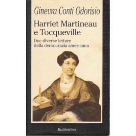 Harriet Martineau e Tocqueville. Due diverse letture della democrazia americana