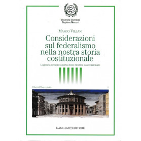Considerazioni sul federalismo nella nostra storia costituzionale