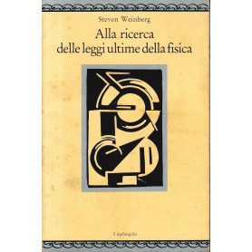 Alla ricerca delle leggi ultime della fisica