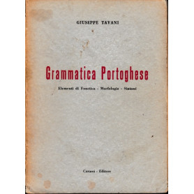 Grammatica portoghese. Elementi Di Fonetica - Morfologia - Sintassi