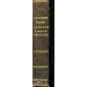 Decreti reali sulle tasse di registro - in data 14 luglio e 18 agosto 1866