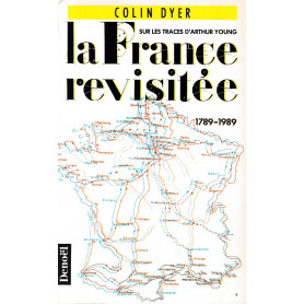 La France revisitée: Sur les traces d'Arthur Young
