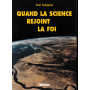 Quand la science rejoint la foi