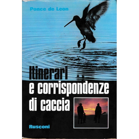 Itinerari e corrispondenze di caccia