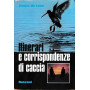 Itinerari e corrispondenze di caccia
