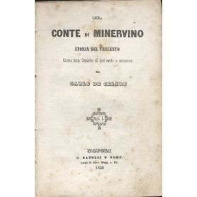 CONTE DI MINERVINO. STORIA DEL TRECENTO - Volume 1