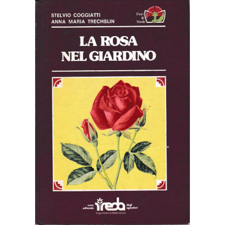 La rosa nel giardino