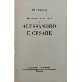 Biografie parallele. Alessandro e Cesare