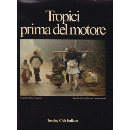Tropici prima del motore