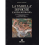 La `Fabella` di Psiche e altra mitologia. G. Romano nel Palazzo del Te a Mantova
