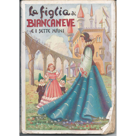 La figlia di Biancaneve e i sette nani