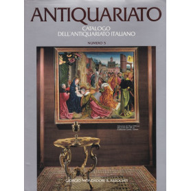 Antiquariato. Catalogo dell'antiquariato italiano. Numero 5. 1987.