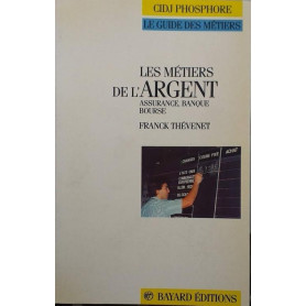 Les metiers de l'argent / assurance