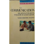 LA COMMUNICATION - relations publiques
