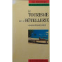 Le tourisme et l'hotellerie