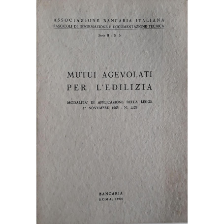 Mutui agevolati per l'edilizia