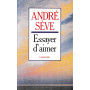 Essayer d'aimer