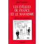 LES EVEQUES DE FRANCE ET LE MARXISME. Histoire d'une connivence