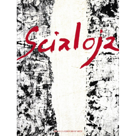 Scialoja. Azione e pensiero. Ediz. illustrata