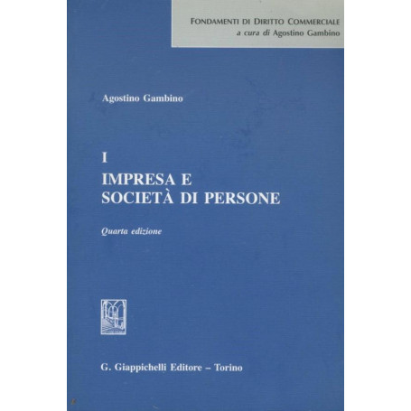 I. Impresa e società  di persone. II. Società  di capitali