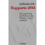 Il Grand Tour del XXI secolo: l'Italia e i suoi territori. Rapporto 2014