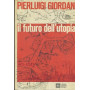 Il futuro dell'utopia