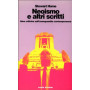 Neoismo e altri scritti. Idee critiche sull'avanguardia contemporanea