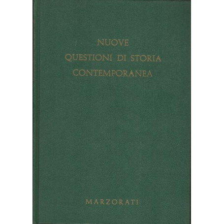 NUOVE QUESTIONI DI STORIA CONTEMPORANEA. Volume 1-2