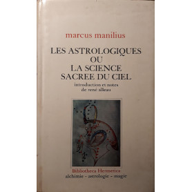 Les astrologiques ou la science sacree du ciel