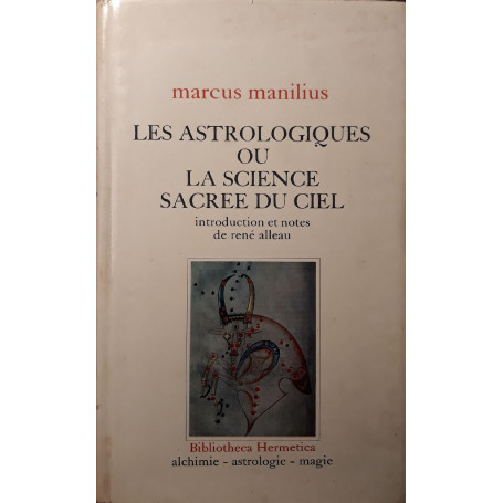 Les astrologiques ou la science sacree du ciel