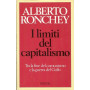 I limiti del capitalismo. Tra la fine del comunismo e la guerra del Golfo.