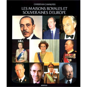 Les maisons royales et souveraines d'Europe