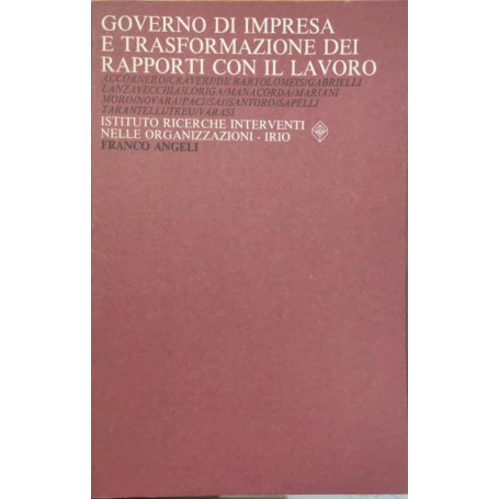 Governo di impresa e trasformazione dei rapporti con il lavoro