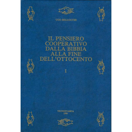 IL PENSIERO COOPERATIVO DALLA BIBBIA ALLA FINE DELL'OTTOCENTO