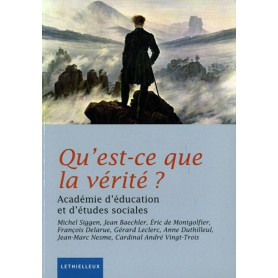 Qu'est-ce que la vérité ?