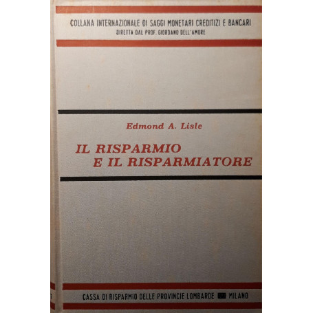 Il risparmio e il risparmiatore