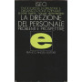 LA DIREZIONE DEL PERSONALE. PROBLEMI E PROSPETTIVE