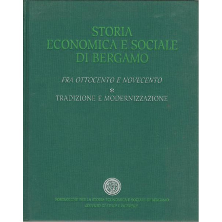 Fra Ottocento e Novecento. 1: Tradizione e modernizzazione