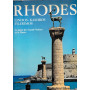 Rhodes. Lindos - Kamiros - Filerimos. Le palais des Grands Maà®tres & le Musée