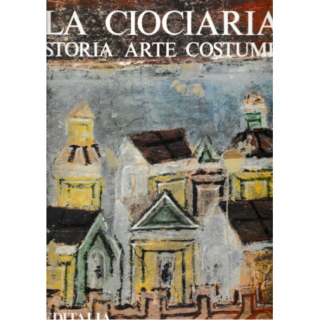La Ciociaria. Storia
