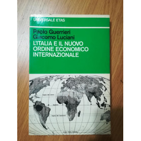 L'Italia e il nuovo ordine economico internazionale