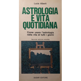 Astrologia e vita quotidiana