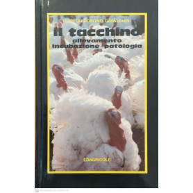 Il tacchino. Allevamento