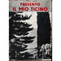 Presento il mio Ticino
