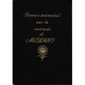 Itinerari sentimentali per le contrade di Milano (4 volumi)